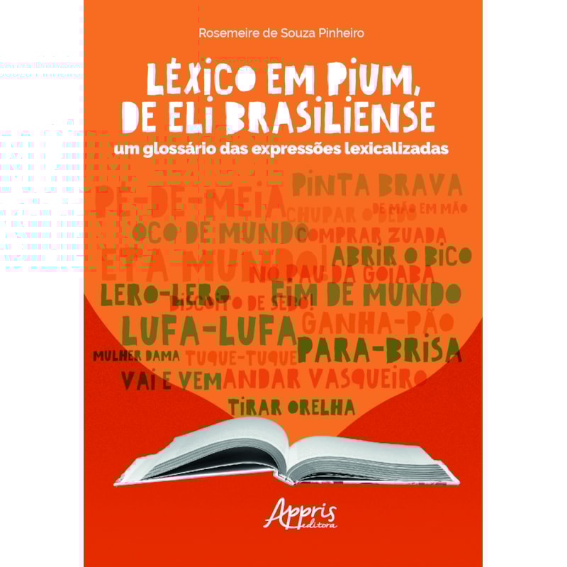 LÉXICO EM PIUM, DE ELI BRASILIENSE: UM GLOSSÁRIO DAS EXPRESSÕES LEXICALIZADAS