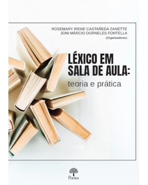 LÉXICO EM SALA DE AULA: TEORIA E PRÁTICA