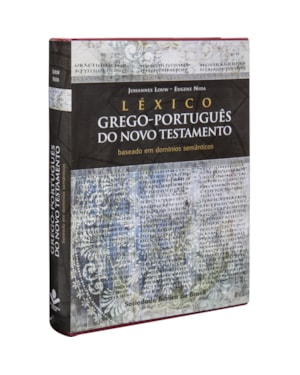 LÉXICO GREGO-PORTUGUÊS DO NOVO TESTAMENTO: EDIÇÃO ACADÊMICA