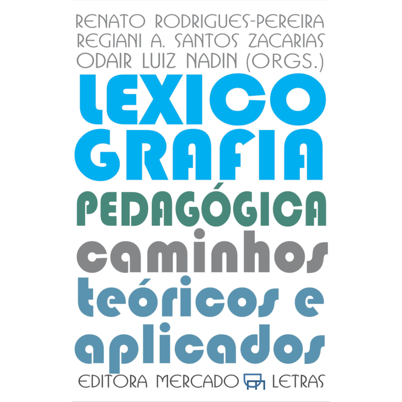 Lexicografia pedagógica: caminhos teóricos e aplicados