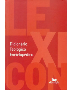LEXICON: DICIONÁRIO TEOLÓGICO ENCICLOPÉDICO