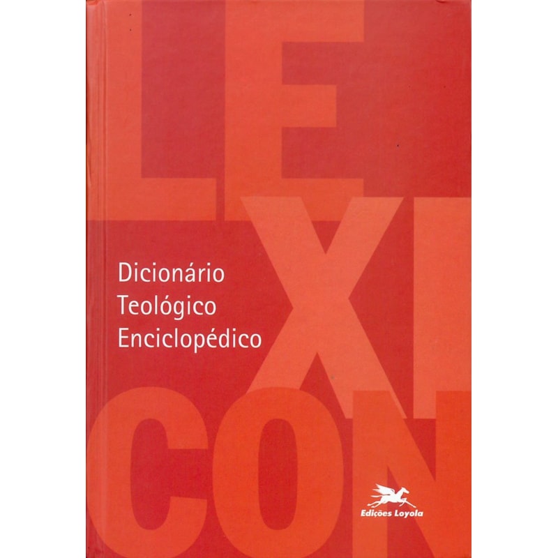 LEXICON - DICIONÁRIO TEOLÓGICO ENCICLOPÉDICO