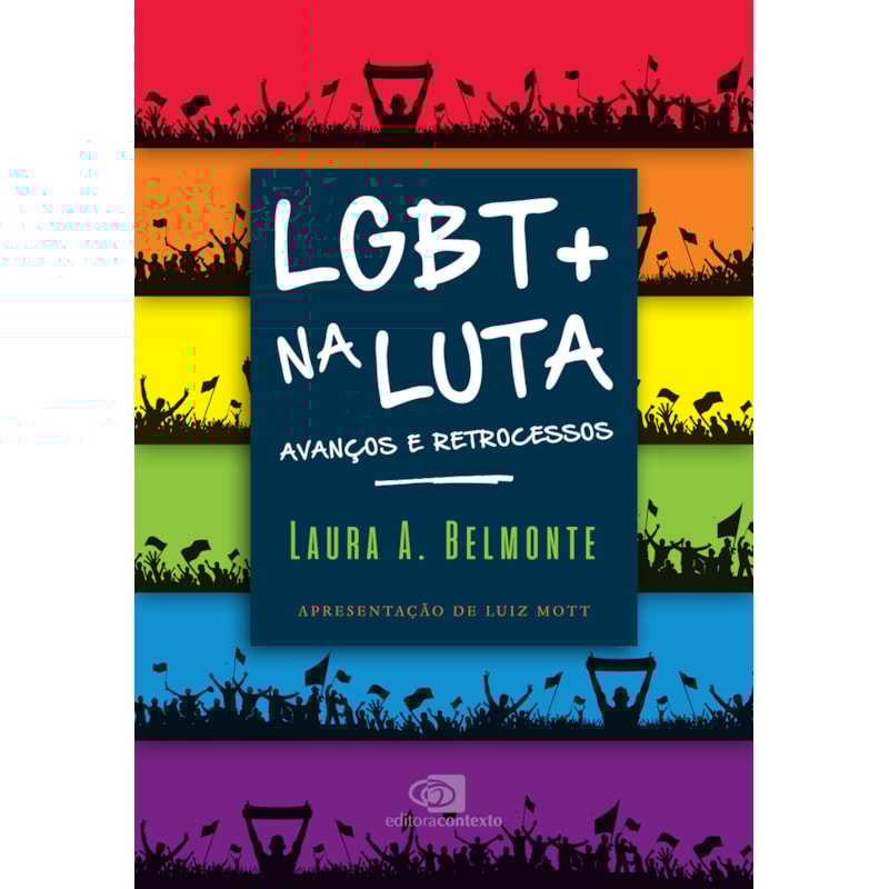 LGBT+ NA LUTA: AVANÇOS E RETROCESSOS