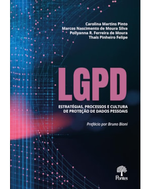 LGPD: ESTRATÉGIAS, PROCESSOS E CULTURA DE PROTEÇÃO DE DADOS PESSOAIS