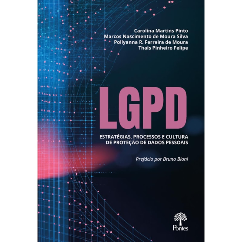 LGPD: ESTRATÉGIAS, PROCESSOS E CULTURA DE PROTEÇÃO DE DADOS PESSOAIS