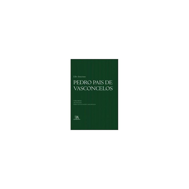 Liber Amicorum: Pedro Pais de Vasconcelos