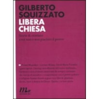 LIBERA CHIESA STORIE DI CRISTIANI A CUI
