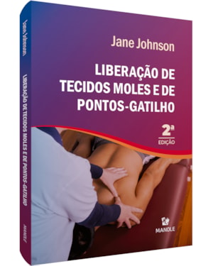 Liberação de tecidos moles e de pontos-gatilho