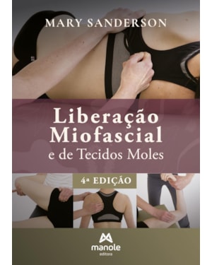 Liberação miofascial e de tecidos moles