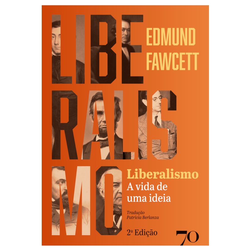 Liberalismo: a vida de uma ideia