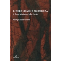 LIBERALISMO E NATUREZA: A PROPRIEDADE EM JOHN LOCKE