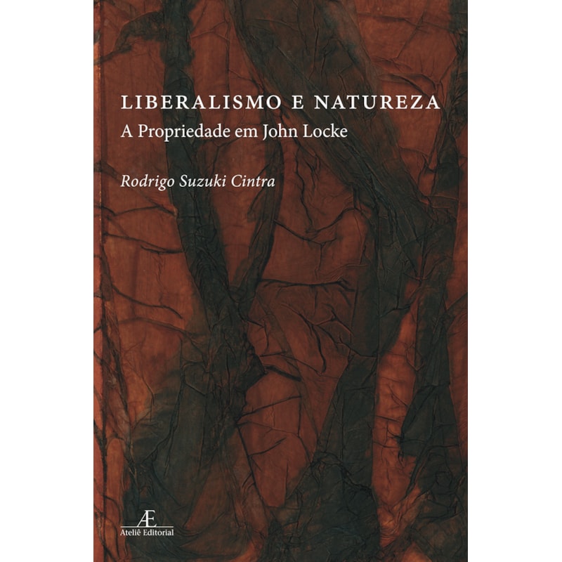 LIBERALISMO E NATUREZA: A PROPRIEDADE EM JOHN LOCKE