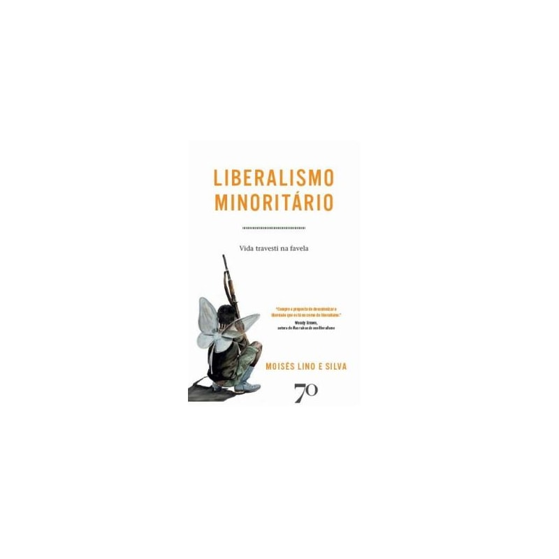 Liberalismo minoritário: vida travesti na favela