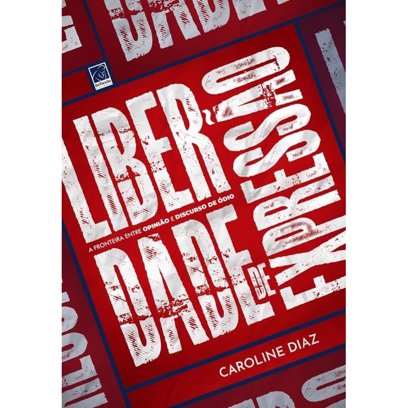 LIBERDADE DE EXPRESSÃO: A FRONTEIRA ENTRE OPINIÃO E DISCURSO DE ÓDIO