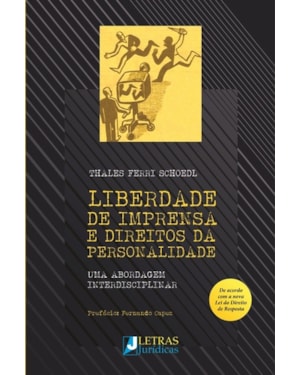 Liberdade de imprensa e direitos da personalidade: uma abordagem interdisciplinar