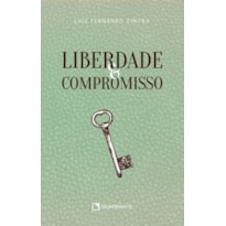 LIBERDADE E COMPROMISSO