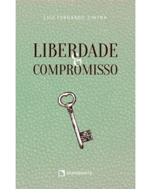 LIBERDADE E COMPROMISSO