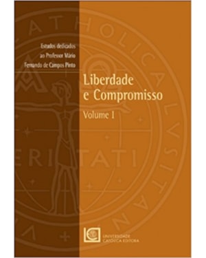 LIBERDADE E COMPROMISSO VOLUME I - 1