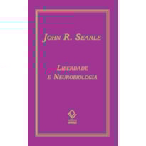 LIBERDADE E NEUROBIOLOGIA: REFLEXÕES SOBRE O LIVRE ARBÍTRIO, A LINGUAGEM E O PODER POLÍTICO