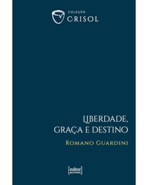 Liberdade, graça e destino
