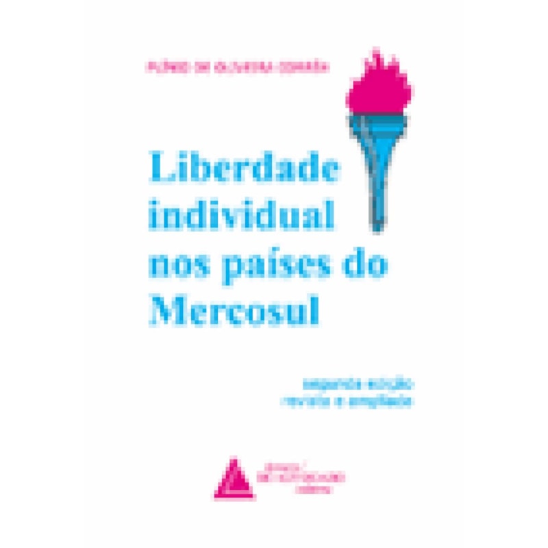 LIBERDADE INDIVIDUAL NOS PAÍSES DO MERCOSUL