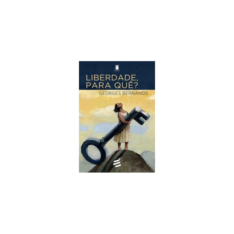 LIBERDADE, PARA QUÊ?
