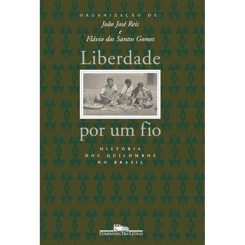 LIBERDADE POR UM FIO: HISTÓRIA DOS QUILOMBOS NO BRASIL