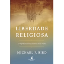 LIBERDADE RELIGIOSA: O PAPEL DO ESTADO LAICO NA ÓTICA CRISTÃ