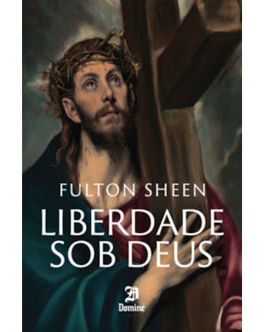 LIBERDADE SOB DEUS