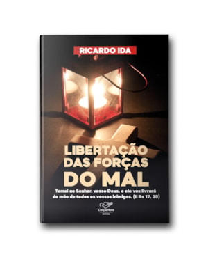 LIBERTAÇÃO DAS FORÇAS DO MAL
