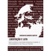 LIBERTAÇÃO E LUTA
