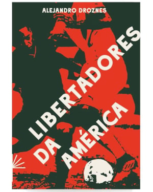 LIBERTADORES DA AMÉRICA