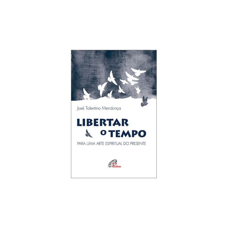 LIBERTAR O TEMPO: PARA UMA ARTE ESPIRITUAL DO PRESENTE