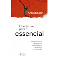 LIBERTAR-SE PARA O ESSENCIAL: O JEJUM COMO CAMINHO DE INTERIORIDADE, DESAPEGO E RENOVAÇÃO