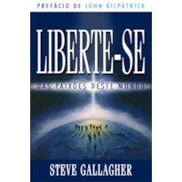 LIBERTE SE DAS PAIXÕES DESTE MUNDO