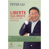 LIBERTE SUA MENTE PARA SUA VIDA CAMINHAR