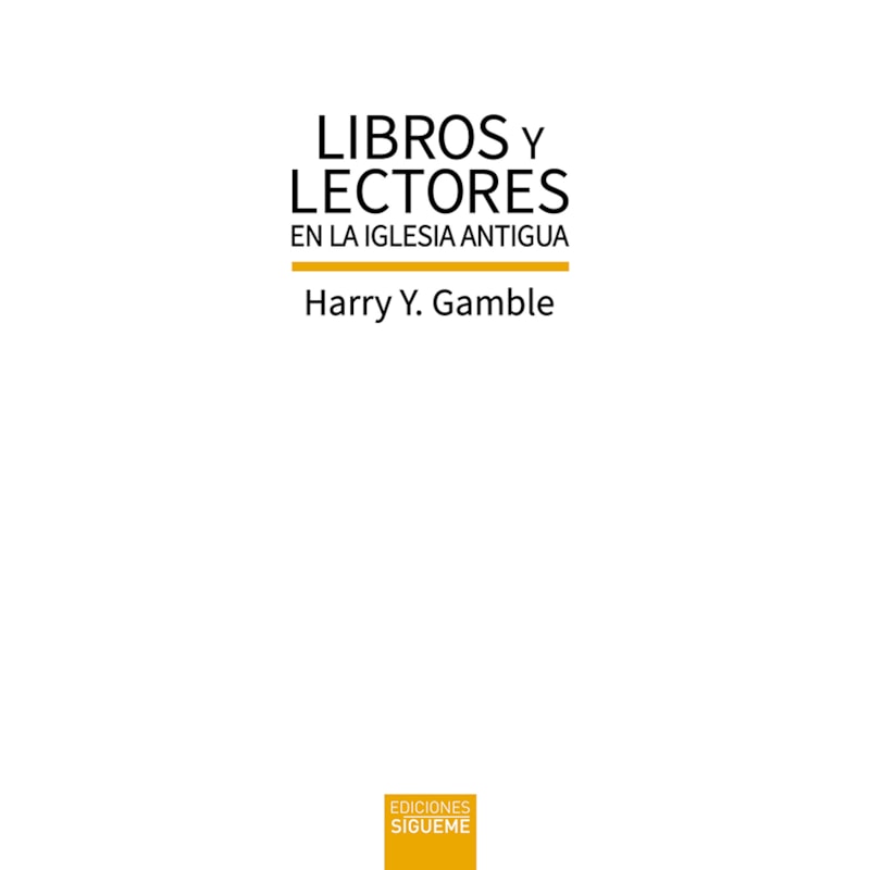 LIBROS Y LECTORES EN LA IGLESIA ANTIGUA