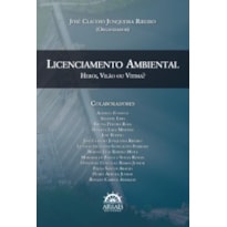 Licenciamento ambiental: herói, vilão ou vítima?