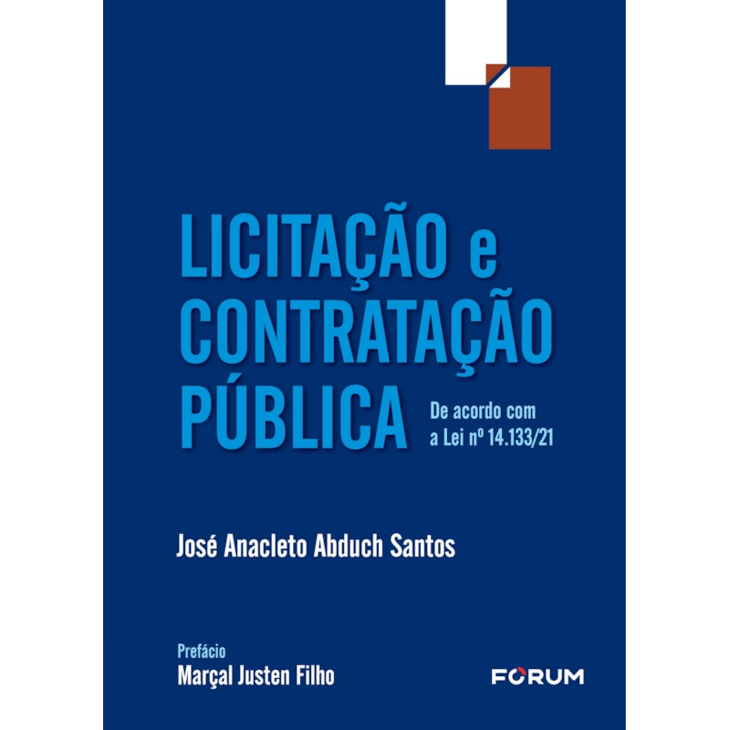 LICITAÇÃO E CONTRATAÇÃO PÚBLICA: DE ACORDO COM A LEI NO 14.133/21