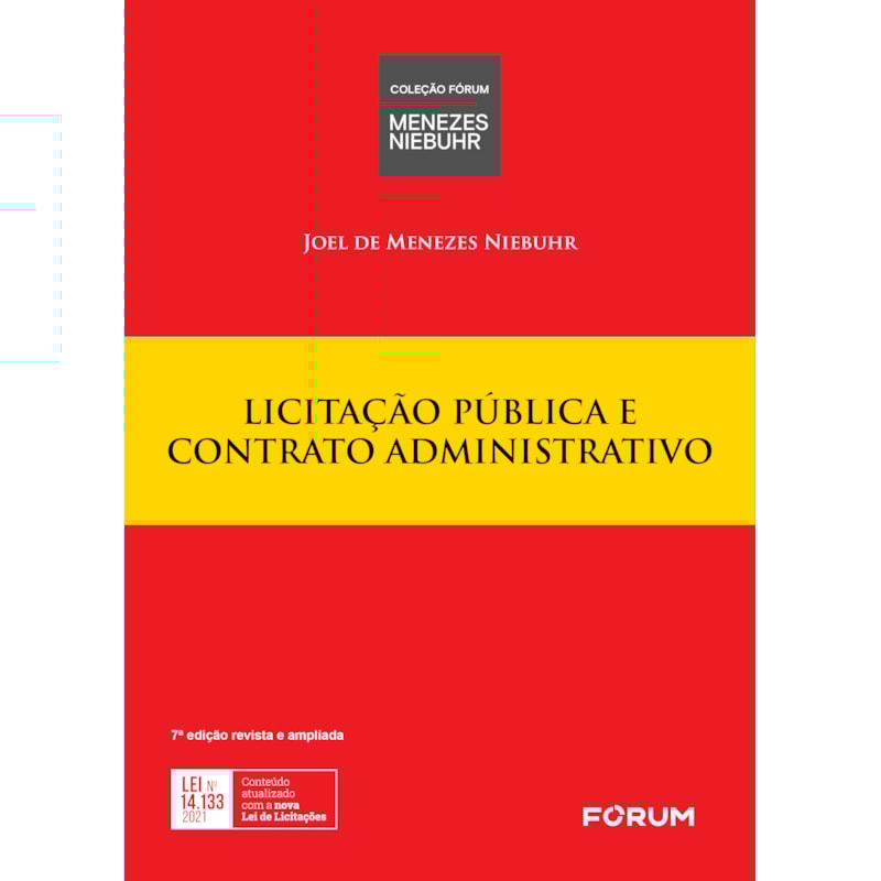 LICITAÇÃO PÚBLICA E CONTRATO ADMINISTRATIVO
