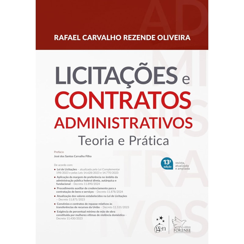 LICITACOES E CONTRATOS ADMINISTRATIVOS - TEORIA E PRÁTICA - 13ª EDIÇÃO 2024