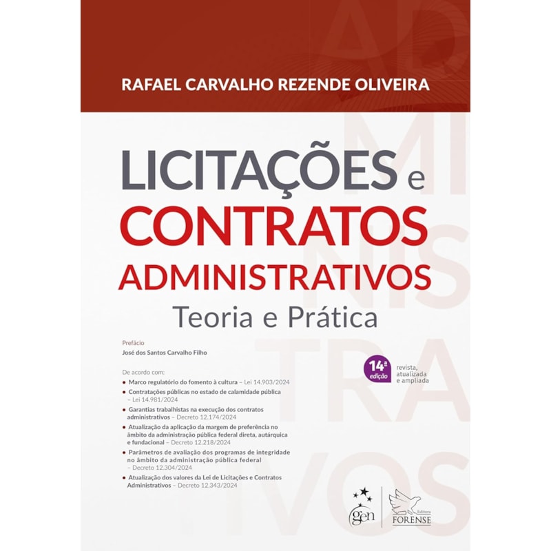 LICITAÇÕES E CONTRATOS ADMINISTRATIVOS - TEORIA E PRÁTICA - 14ª EDIÇÃO 2025