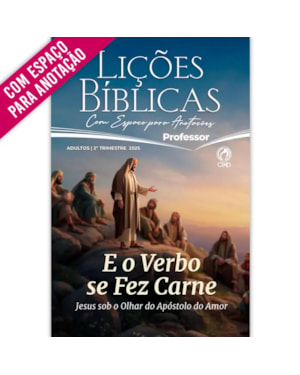 LIÇÕES BÍBLICAS ADULTOS PROFESSOR CAPA DURA ANOTAÇÕES 2º TR. 2025