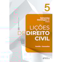 LIÇÕES DE DIREITO CIVIL - VOLUME 5 - 5ª ED - 2023: FAMÍLIA E SUCESSÕES