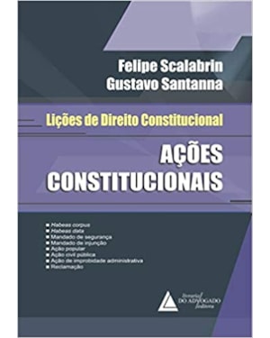 LIÇÕES DE DIREITO CONSTITUCIONAL: AÇÕES CONSTITUCIONAIS