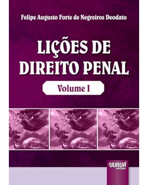 LIÇÕES DE DIREITO PENAL - VOLUME I