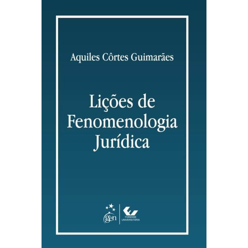 LIÇÕES DE FENOMENOLOGIA JURÍDICA