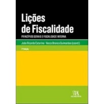 Lições de fiscalidade: princípios gerais e fiscalidade interna