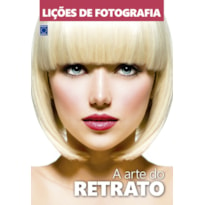 LIÇÕES DE FOTOGRAFIA - A ARTE DO RETRATO