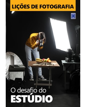 LIÇÕES DE FOTOGRAFIA - O DESAFIO DO ESTÚDIO